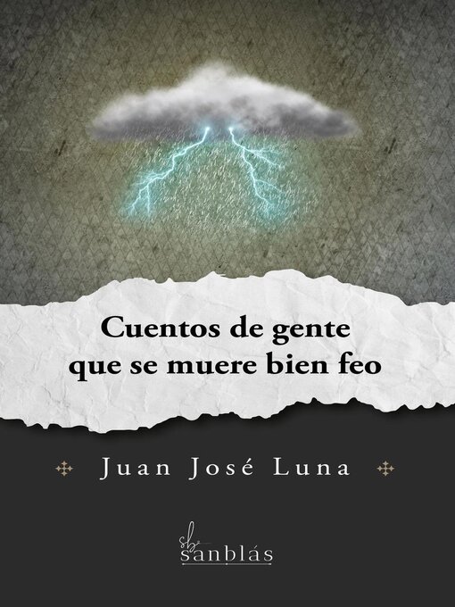 Title details for Cuentos de gente que se muere bien feo by Juan José Luna - Available